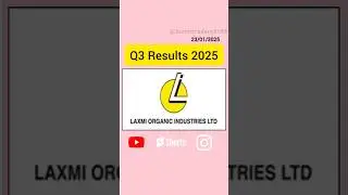 Laxmi Organic share Q3 Results 2025 💥 Laxmi Organic share latest news 💥 Laxmi Organic share #share