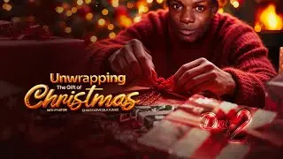 Day 2: Unwrapping the Gift of Christmas — The Gift of Forgiveness with pastor Christlove Olatunde
