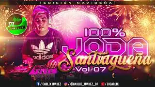 100% JODA SANTIAGUE&Ntilde;A VOL.7 ( Edicion Navide&ntilde;a ) - Djcarlix 2022