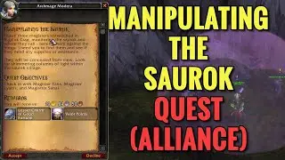 Manipulating The Saurok Quest (ALLIANCE) (WoW MOP)