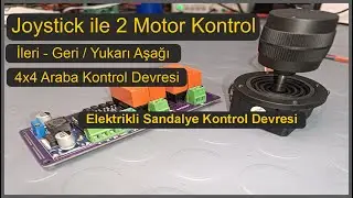 Joystick İle Motor Kontrol Devresi / İleri  Geri - Yukarı Aşağı Kontrol Devresi #joystick #dcmotor