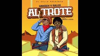 Al Trote - Hanzen & Ralex &ldquo;Imbuy&eacute;&rdquo; (prod. Ralex y Frido)