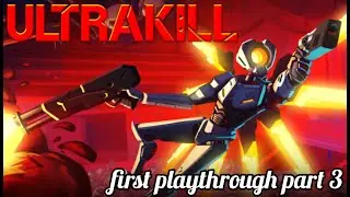 finishing limbo and cleaning up secrets | ULTRAKILL part 3