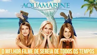 Aquamarine: 20 anos depois e ainda continua incrível 