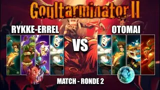 DOFUS PVP RETRO I Goultarminator II | MATCH RONDA 2 - 6&ordf; Combat Rykke Errel VS Otomai