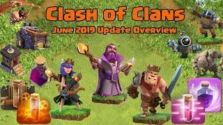 Clash of Clans Update: June 2019 Update Overview