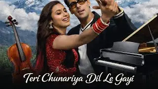 Teri Chunariya Dil Le Gayi &ndash; Violin & Piano Relaxing Cover