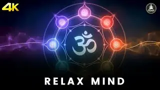 Peaceful OM Chanting | Relax Mind, Body & Soul | Deep Meditation Music for Stress Relief