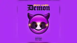 Munch Lauren - Demon (Prod Macc Beats)