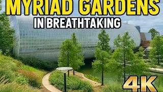 Stunning 4K Tour of Oklahoma City&rsquo;s Myriad Botanical Gardens | Must-See Nature Escape!