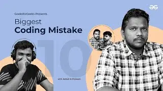 EP 10 - Biggest Coding Mistakes | Everything About Web Development