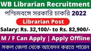 West Bengal Librarian Recruitment 2022|Govt Jobs in WB|New Jobs Notification|Graduation Pass Vacancy