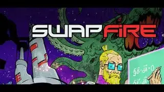 Swap Fire for Steam, Story Trailer