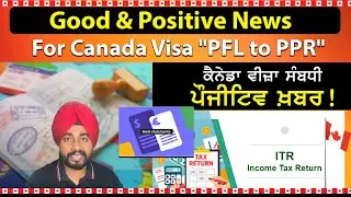 Good & Positive News For Canada Visa 
