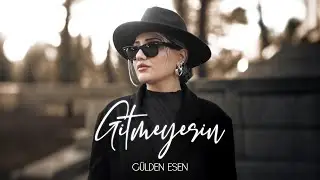 G&uuml;lden Esen - Gitmeyesin (Prod. Yusuf Tomakin)
