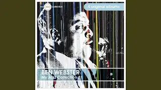 The Touch of Your Lips (Ben Webster Meets Oscar Peterson)