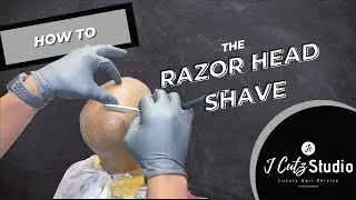 How to: Straight Razor Head Shave Tutorial