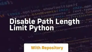 disable path length limit python