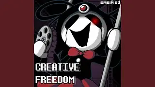 CREATIVE FREEDOM (emeified)