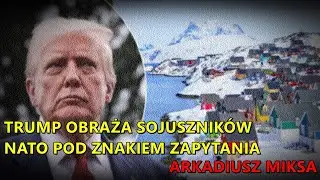Trump obraża sojuszników. NATO pod znakiem zapytania - Arkadiusz Miksa w CEP