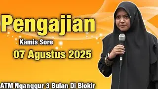Pengajian Kamis Sore ATM Nganggur 3 Bulan Di Blokir Mumpuni Buka Suara || Ustadzah Mumpuni 2025