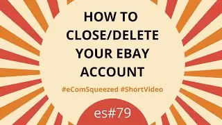 How to Close-Delete your eBay account - es#80
