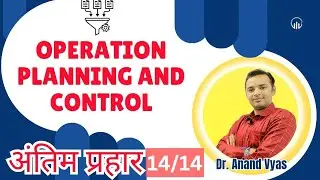 Important questions for Operation Planning and Control | 🔥Antim Prahar 14/14 🔥| MBA 2025