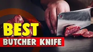 Best Butcher Knife in 2021 &ndash; Cut and Slice Like an Expert!