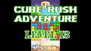Cube Rush Adventure Gameplay - Level 13 | DefSol Gaming #gamingvideos #gamingchannel #viral_video