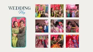 WEDDING VLOG || bestest friend ever || VLOG || WEDDING #vlog #wedding #mehendi #masti 