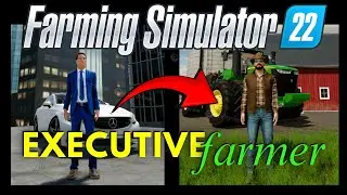 FS22 - RP - Executive Farmer - Ep 1