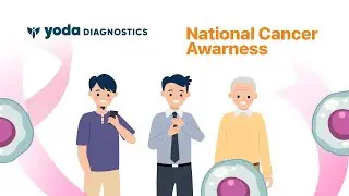 National Cancer Awareness Day | National Cancer Day | Yoda Diagnostics