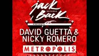David Guetta & Nicky Romero - Metropolis (Original Mix)