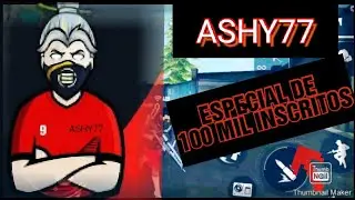 ESPECIAL DE 1.000 INSCRITOS!!!  HIGHLIGHTS FREE FIRE  ASHY77