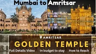 Mumbai to Golden Temple Tour | Golden Temple Tour , Train , Budget & Puri Jankari
