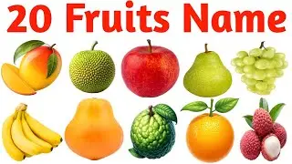 Learn Fruit Names | 20 Fruits Names in English for Kids Vocabulary Learning Preschool Kindergarten