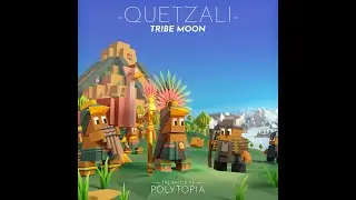Quetzali Theme Trap Remix (Polytopia Drip)