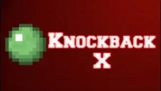 KNOCKBACK X IS BACK!