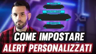 Come creare ALERT PERSONALIZZATI  [Tutorial] - Guida allo streaming #2