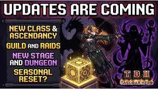 Raids, Ascendancy & New Class! Task Bar Hero Just Dropped an INSANE Roadmap Update