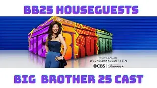 Big Brother USA Cast 2023| BB25 Contestants| Big Brother Season 25 Houseguests List