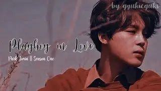 ᴘʟᴀʏʙᴏʏ ɪɴ ʟᴏᴠᴇ ~ [BTS Park Jimin FF] EP.1