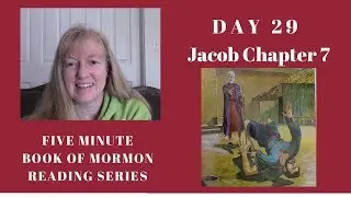 Day 29 Jacob Refutes the Teachings of Sherem the Anti-Christ