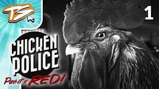 THIS GAME IS INCREDIBLE!! - Chicken Police Paint It RED! (BLIND) #1