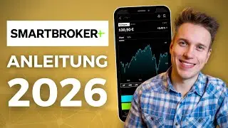 SMARTBROKER+ Anleitung 2026 &ndash; Schritt-f&uuml;r-Schritt-Tutorial