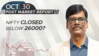 Nifty ЗАКРЫЛАСЬ ниже 26000? Обзор рынка от 30 октября 2025 г.