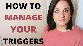 What are Triggers? What are Flashbacks? What is Dissociation?