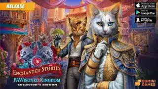 Enchanted Stories 2: PAWISONED KINGDOM Collector's Edition Walkthrough