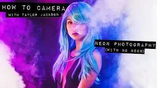 Neon Photography! How To Camera Episode 1 | Nikon D780 Godox SL60W