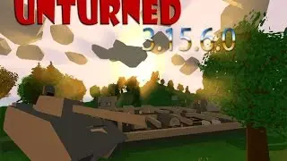 Обновление | Unturned [3.15.6.0]